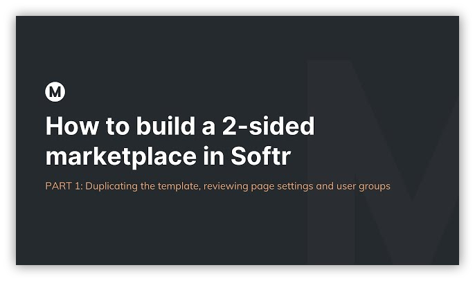 Build a 2-sided marketplace in Softr PART 1 - No-Code Tutorial