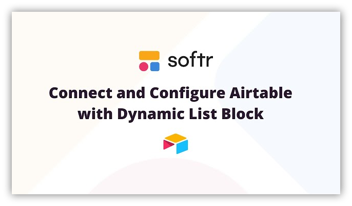 Connect and Configure Airtable with Dynamic List Block